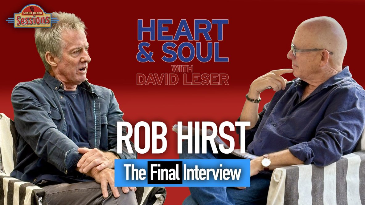 Rob Hirst: The Final Interview | Heart & Soul Ep 4
